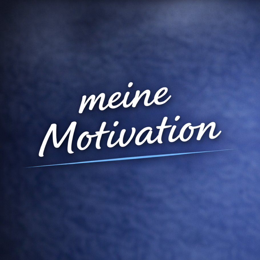 Link zur Seite "meine Motivation"